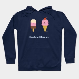 Chill Hoodie